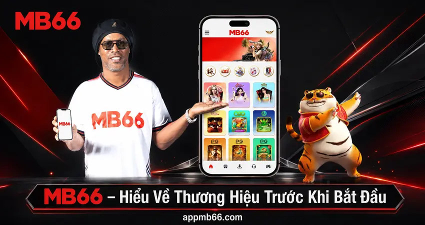 Tổng quan thương hiệu MB66 app